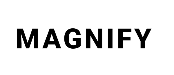 Black 'MAGNIFY' text on a white background